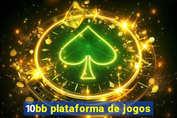 10bb plataforma de jogos